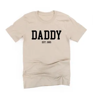 DADDY - EST. (Select Your Year) - Unisex Tee