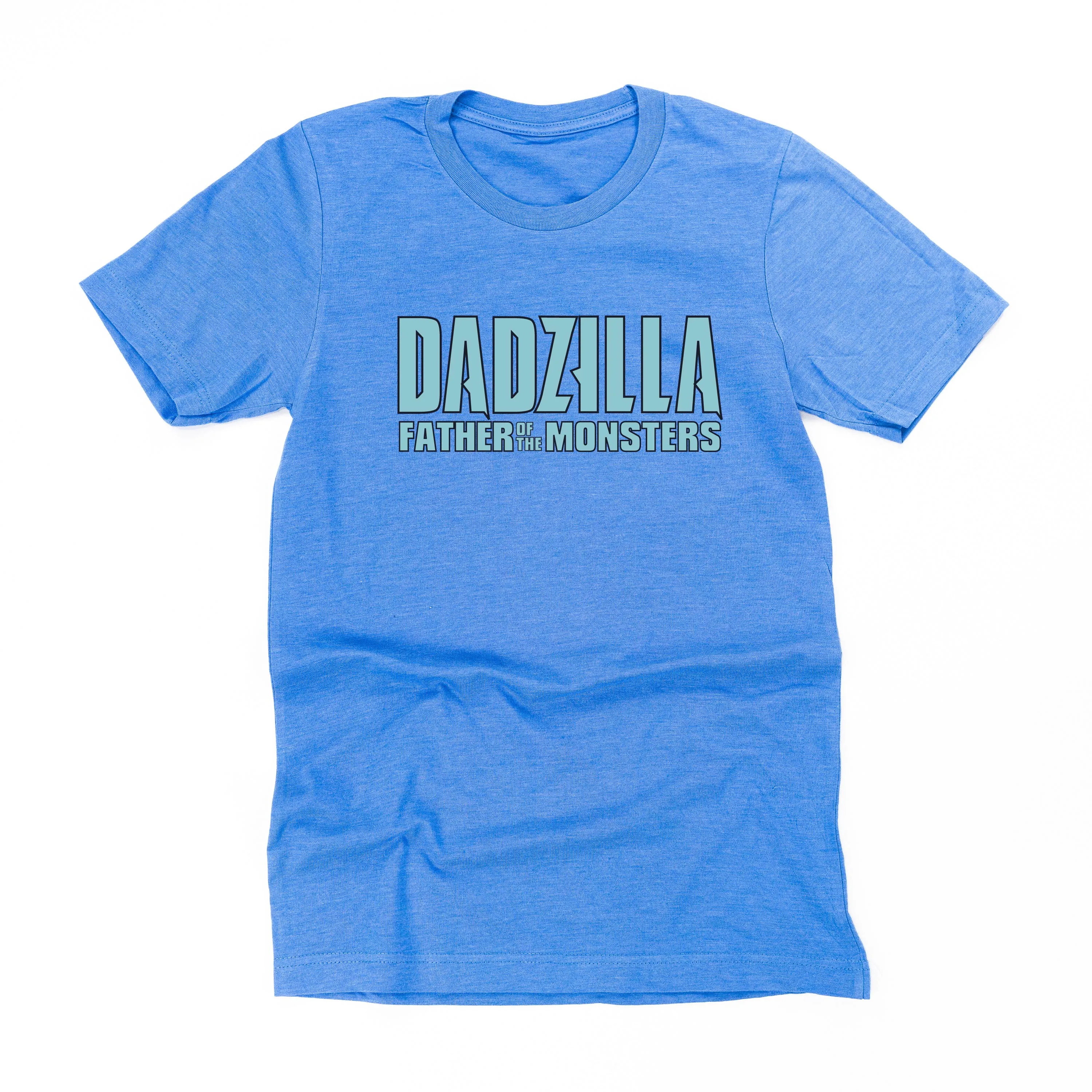 Dadzilla - Father of the Monster(s) - Unisex Tee