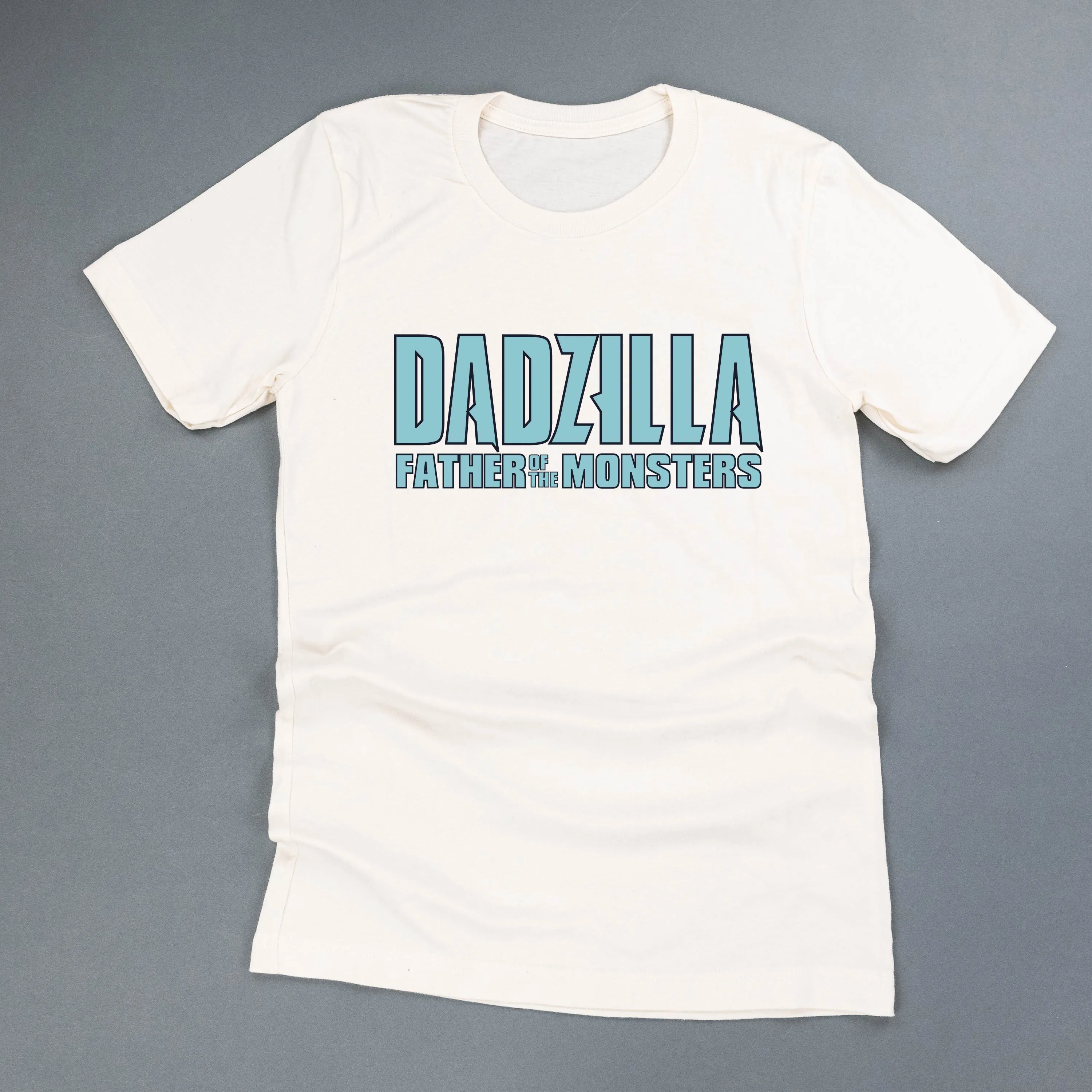 Dadzilla - Father of the Monster(s) - Unisex Tee