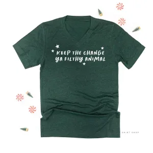 Keep The Change Ya Filthy Animal - Unisex Tee