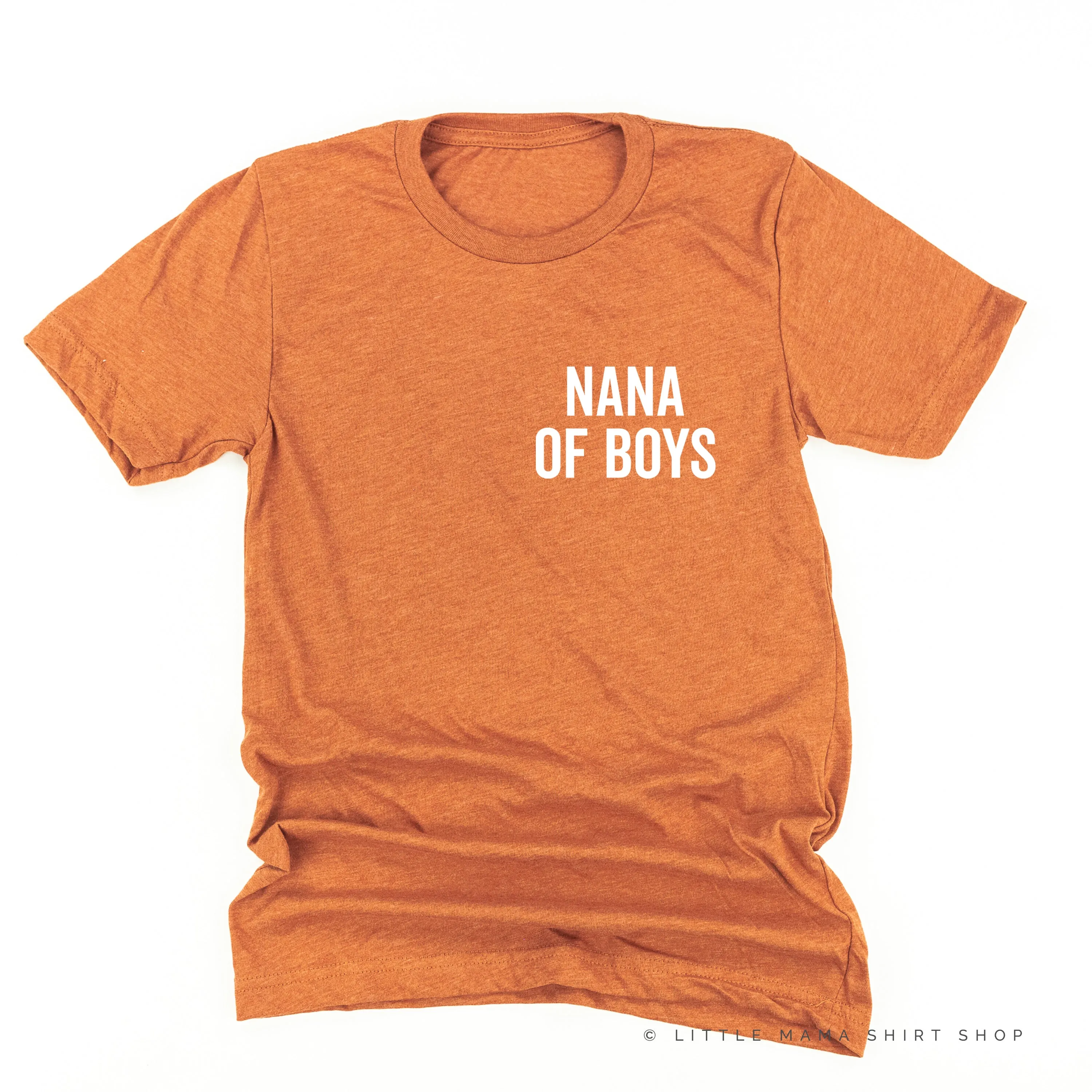 NANA OF BOYS - BLOCK FONT POCKET SIZE - Unisex Tee