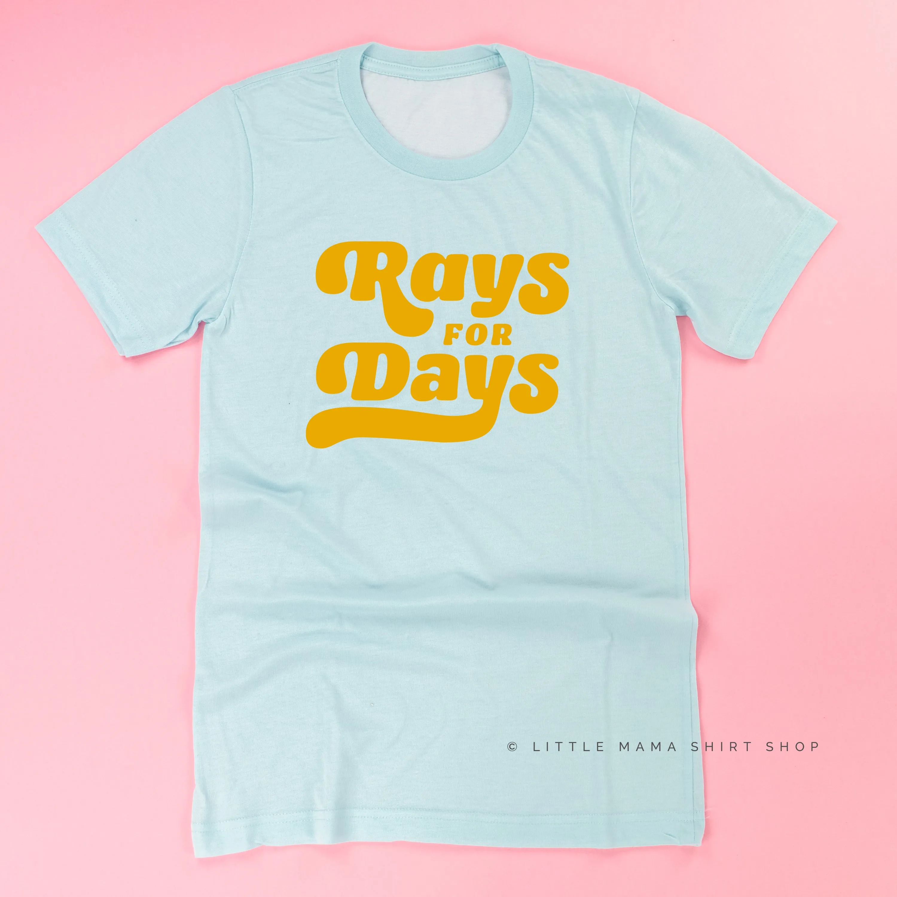 RAYS FOR DAYS - Unisex Tee