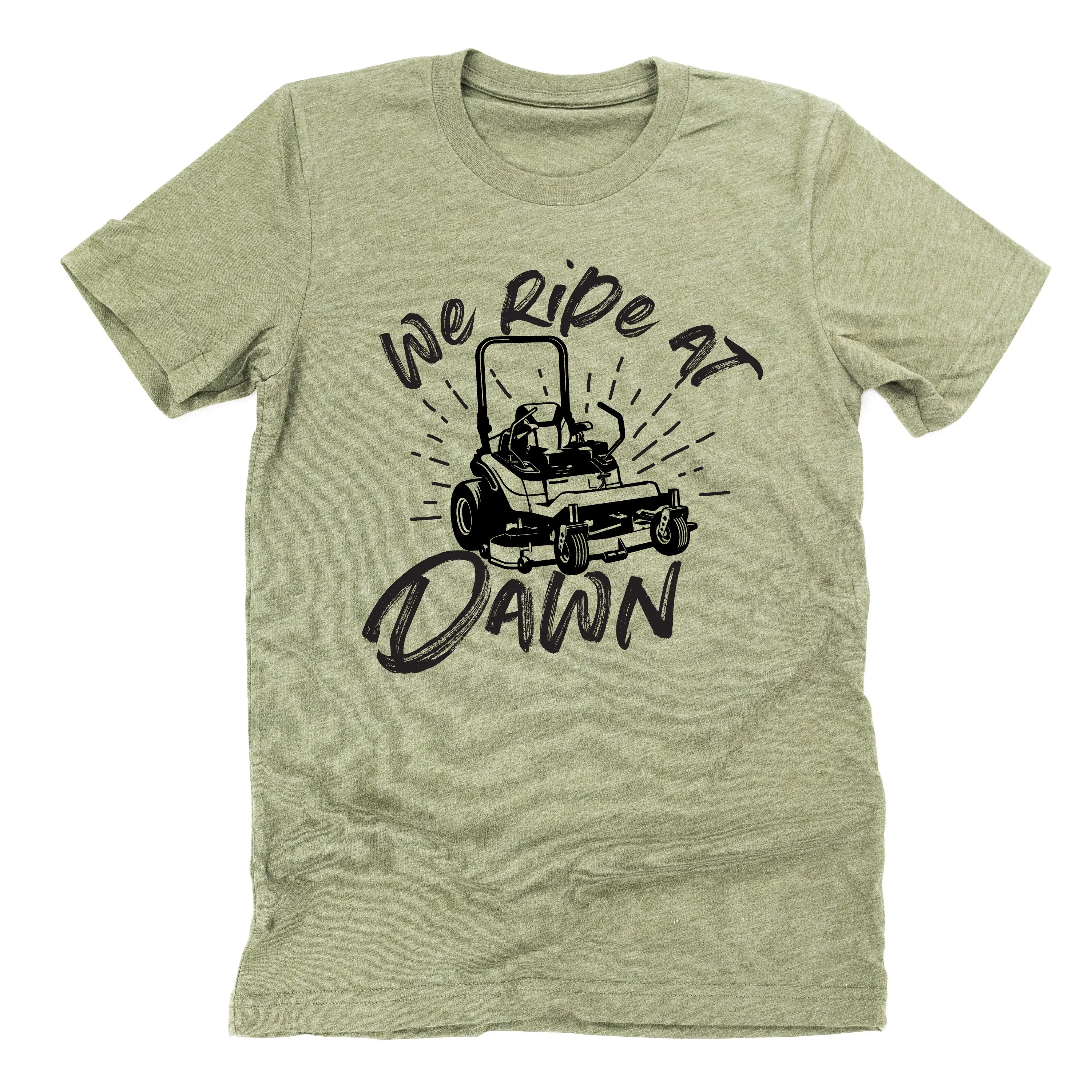 Riding Lawn Mower - We Ride at Dawn - Unisex Tee